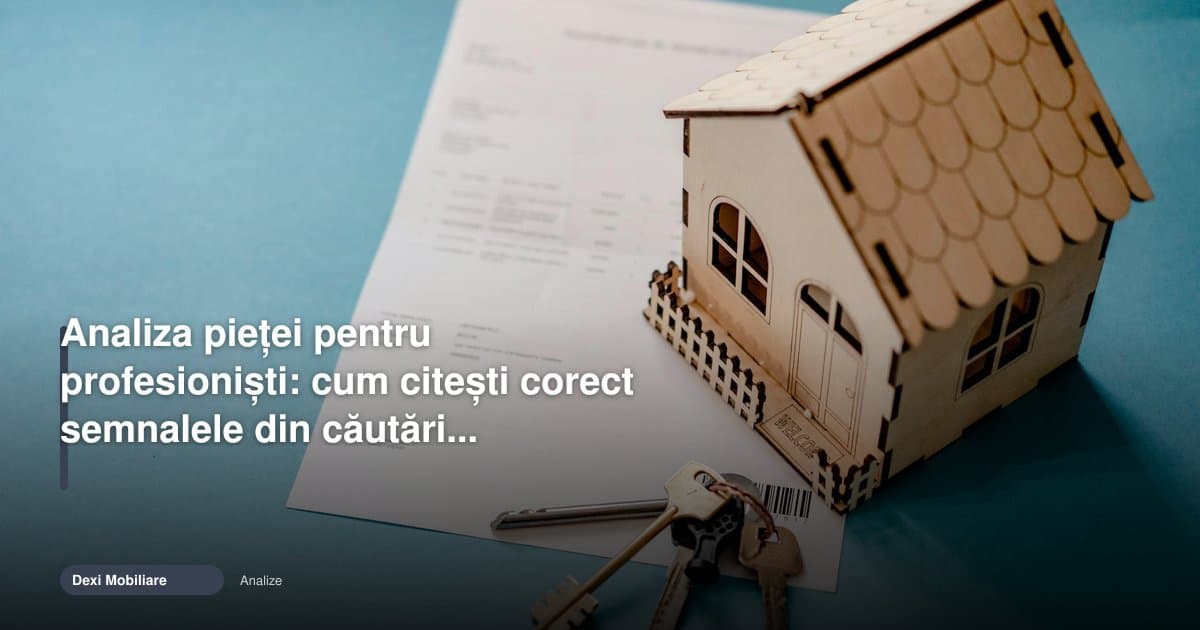 Analiza piata imobiliara constanta: semnale locale pentru profesioniști